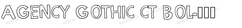 AGENCY GOTHIC CT BOL字体转换